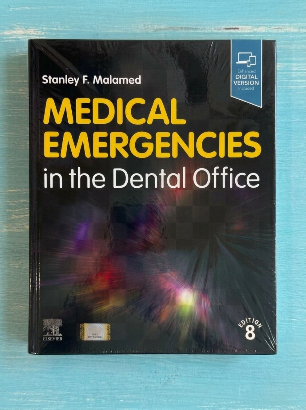 Medical Emergencies in the Dental Office by Stanley F. Malamed DDS Edition 8
